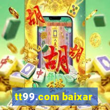 tt99.com baixar